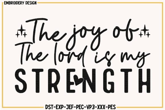 The Joy of the Lord is My Embroidery